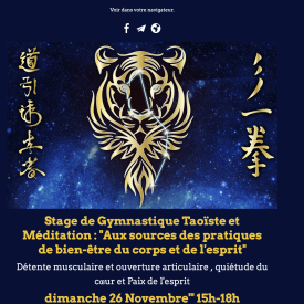 Stage du 26 novembre  2023  : Stage de Gymnastique Taoïste et Méditation : “Aux sources des pratiques de bien-être du corps et de l’esprit”